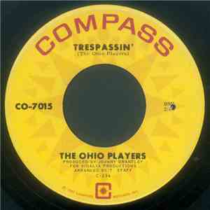 The Ohio Players - Trespassin' / You Don't Mean It download flac mp3