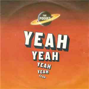 The Pogues - Yeah, Yeah, Yeah, Yeah, Yeah download flac mp3