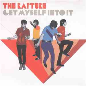The Rapture - Get Myself Into It download flac mp3
