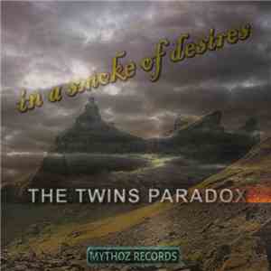 The Twins Paradox - In A Smoke Of Desires download flac mp3