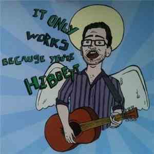 Various - It Only Works Because You're Hibbett download flac mp3
