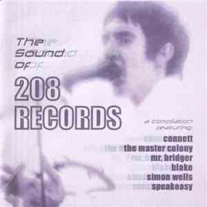 Various - The Sound Of 208 Records download flac mp3