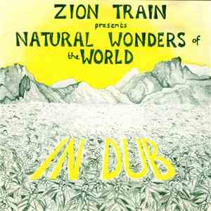 Zion Train - Natural Wonders Of The World In Dub download flac mp3