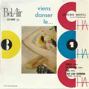 Arturo Motta Et Ses Chicaboums - Viens Danser Le Cha Cha Cha 1 download flac mp3
