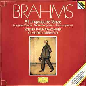 Brahms - Wiener Philharmoniker, Claudio Abbado - 21 Ungarische Tänze download flac mp3