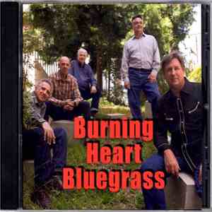 Burning Heart Bluegrass - Burning Heart Bluegrass download flac mp3
