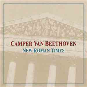 Camper Van Beethoven - New Roman Times download flac mp3