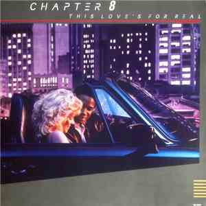 Chapter 8 - This Love's For Real download flac mp3