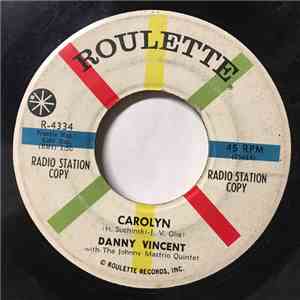 Danny Vincent With The Johnny Mastrio Quintet - Carolyn download flac mp3