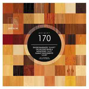 Davide Randazzo / Supacooks & The Second Sense / Kamilo Sanclemente - Sunset / Gate / Azure download flac mp3