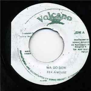 Eek-A-Mouse - Wa do Dem download flac mp3