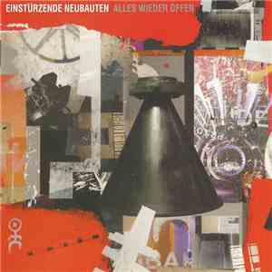 Einstürzende Neubauten - Alles Wieder Offen download flac mp3