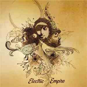 Electric Empire - Electic Empire download flac mp3