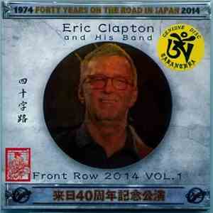 Eric Clapton And His Band - Front Row 2014 Vol.1 download flac mp3