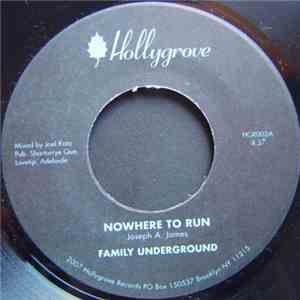 Family Underground  - Nowhere To Run / Our Love's Gone By download flac mp3