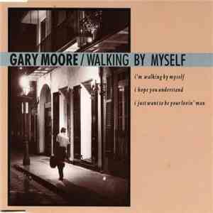 Gary Moore - Walking By Myself download flac mp3