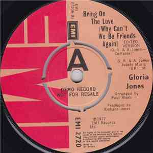 Gloria Jones - Bring On The Love (Why Can't We Be Friends Again) download flac mp3