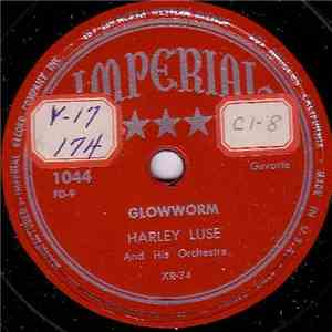 Harley Luse And His Orchestra - Glowworm / Rye Waltz download flac mp3