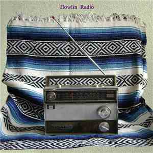 Howlin Rain - Howlin Radio download flac mp3