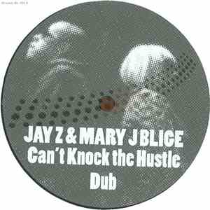 Jay-Z & Mary J. Blige - Can't Knock The Hustle (House Mix) download flac mp3