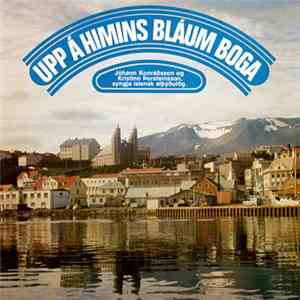 Jóhann Konráðsson Og Kristinn Þorsteinsson - Upp Á Himins Bláum Boga download flac mp3