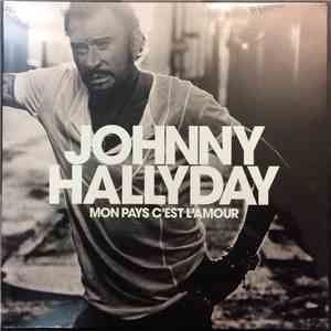 Johnny Hallyday - Mon Pays C'est L'amour download flac mp3