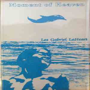 Les Gabriel LaHeart - Moment Of Heaven download flac mp3