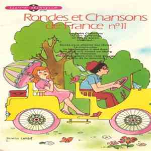 Les Petits Chanteurs De L'Ile De France Et Renée Caron - Rondes Et Chansons De France Nº 11 download flac mp3