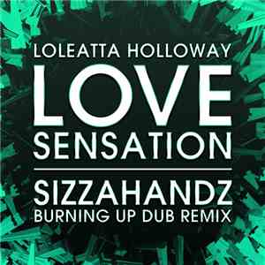 Loleatta Holloway - Love Sensation (Sizzahandz Burning Up Dub Remix) flac mp3 download