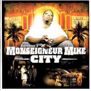 Monseigneur Mike - Bienvenue A Monseigneur Mike City download flac mp3