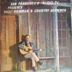 Paul Bowman  & Country Showmen - San Francisco's Kudo Tv Presents download flac mp3