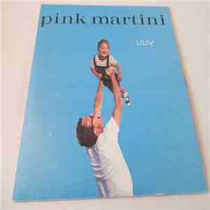 Pink Martini - Lilly download flac mp3