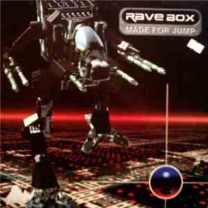 Rave Box - Made For Jump download flac mp3