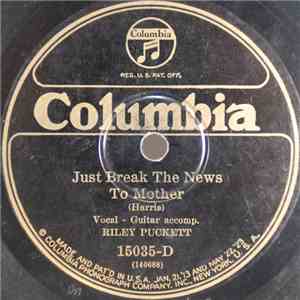 Riley Puckett - Just Break The News To Mother / The Drunkard's Dream download flac mp3