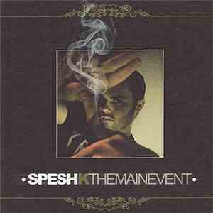 Spesh K - The Main Event download flac mp3