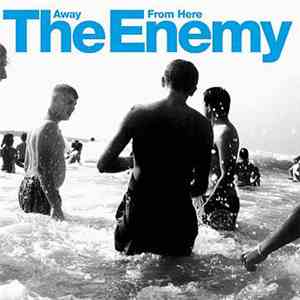 The Enemy  - Away From Here download flac mp3