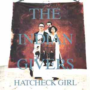The Indian Givers - Hatcheck Girl flac mp3 download