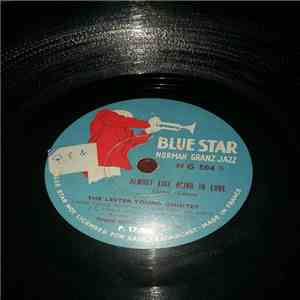 The Lester Young Quintet - There'll Never Be Another You / Almost Like Being In Love download flac mp3