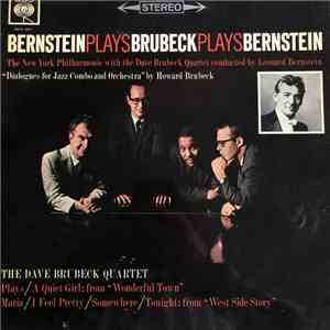 The New York Philharmonic Orchestra Conducted By Leonard Bernstein With The Dave Brubeck Quartet - Bernstein Plays Brubeck Plays Bernstein download flac mp3