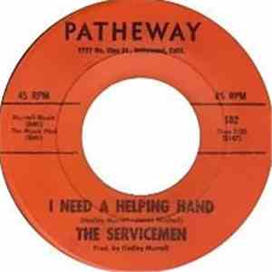 The Servicemen - I Need A Helping Hand / My Turn download flac mp3