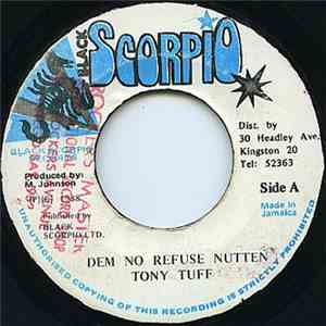 Tony Tuff - Dem No Refuse Nutten flac mp3 download