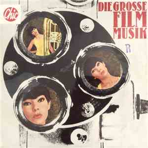 Various - Die Grosse Film-Musik download flac mp3