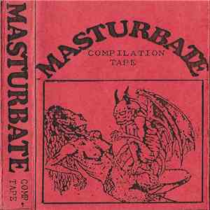 Various - Masturbate Compilation Tape download flac mp3