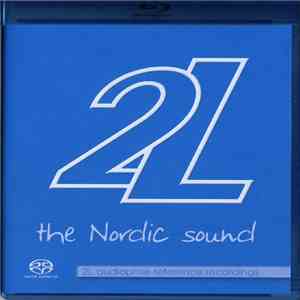 Various - The Nordic Sound - 2L Audiophile Reference Recordings download flac mp3