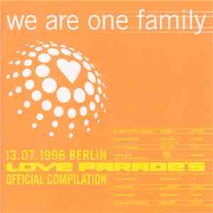 Various - We Are One Family - 1996 Berlin Love Parade's Official Compilation download flac mp3