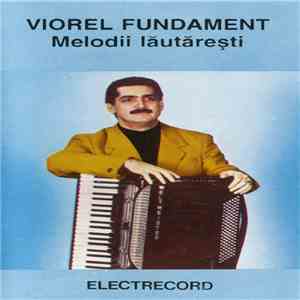 Viorel Fundament - Melodii Lăutărești download flac mp3