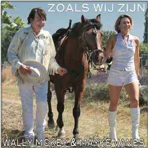 Wally Mckey, Mayke Vanes - Zoals Wij Zijn download flac mp3