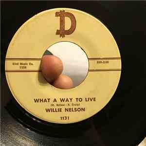Willie Nelson - What A Way To Live download flac mp3