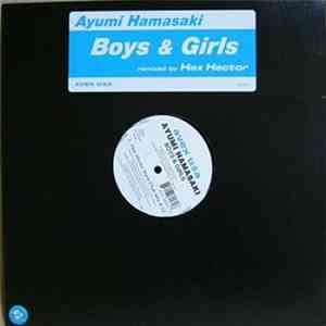 Ayumi Hamasaki - Boys & Girls (Hex Hector Remixes) download flac mp3