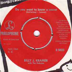 Billy J. Kramer With The Dakotas - Do You Want To Know A Secret download flac mp3